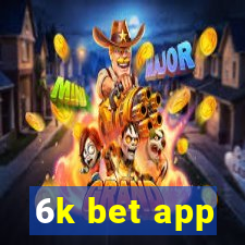 6k bet app